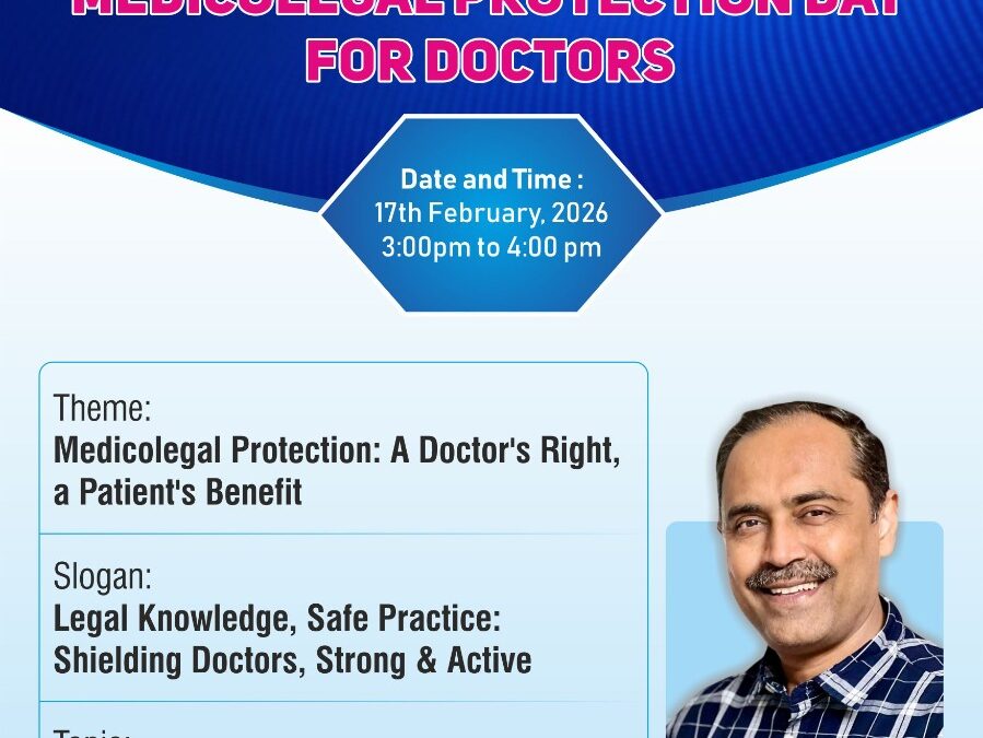 MEDICOLEGAL PROTECTION DAY FOR DOCTORS [17-2-2026]